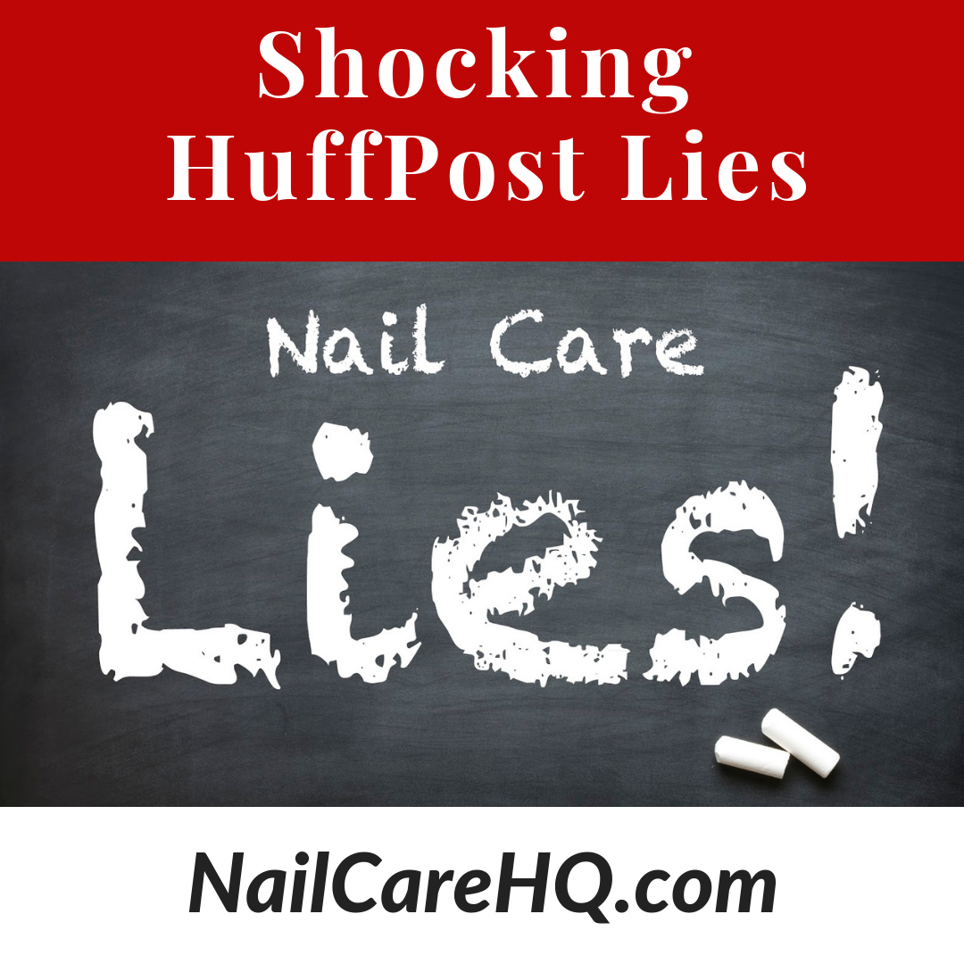 Shocking Huffington Post lies about nail care