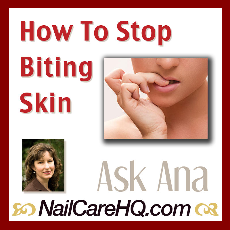 How To Stop Biting Skin