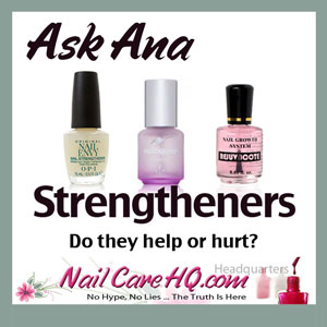 Ask Ana: Nail Strengtheners, OPI Nail Envy, Duri Rejuvacote, and Nailtiques.