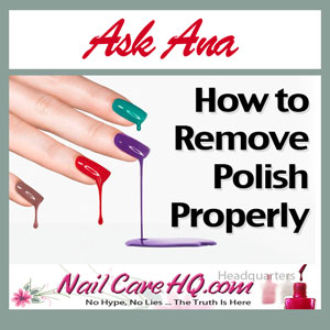 ASK ANA: Yellow Nails – How To Remove Nail Polish Properly