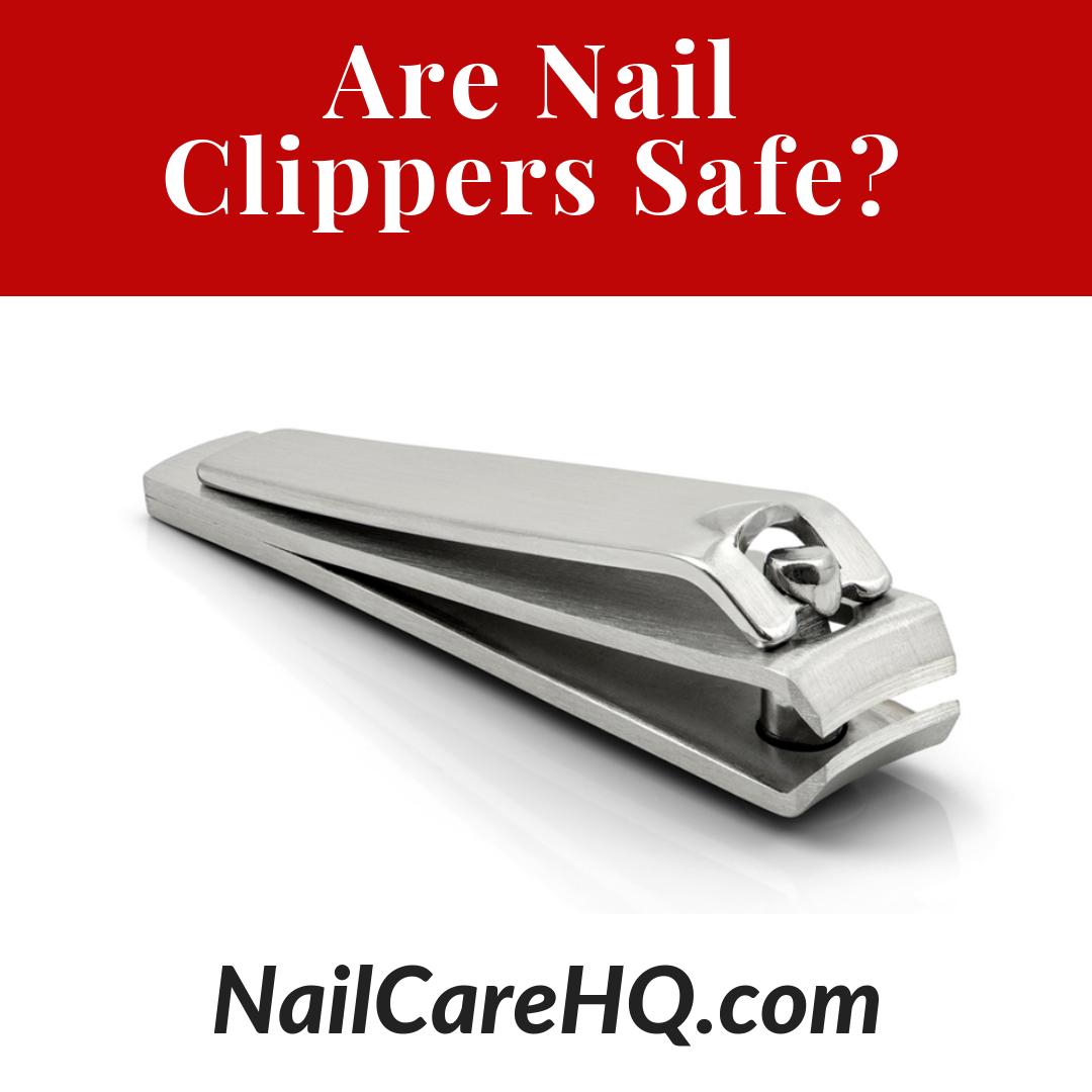 is it safe to use nail clippers
