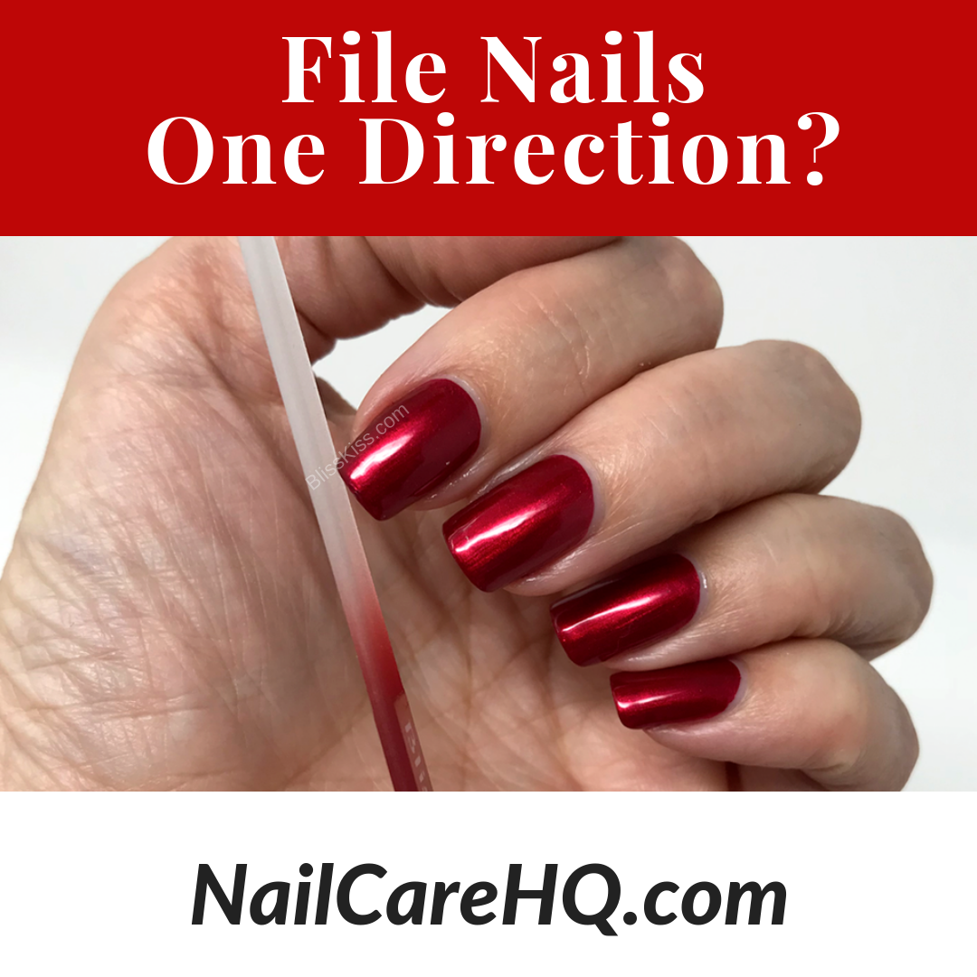 Should I file my nails one direction?