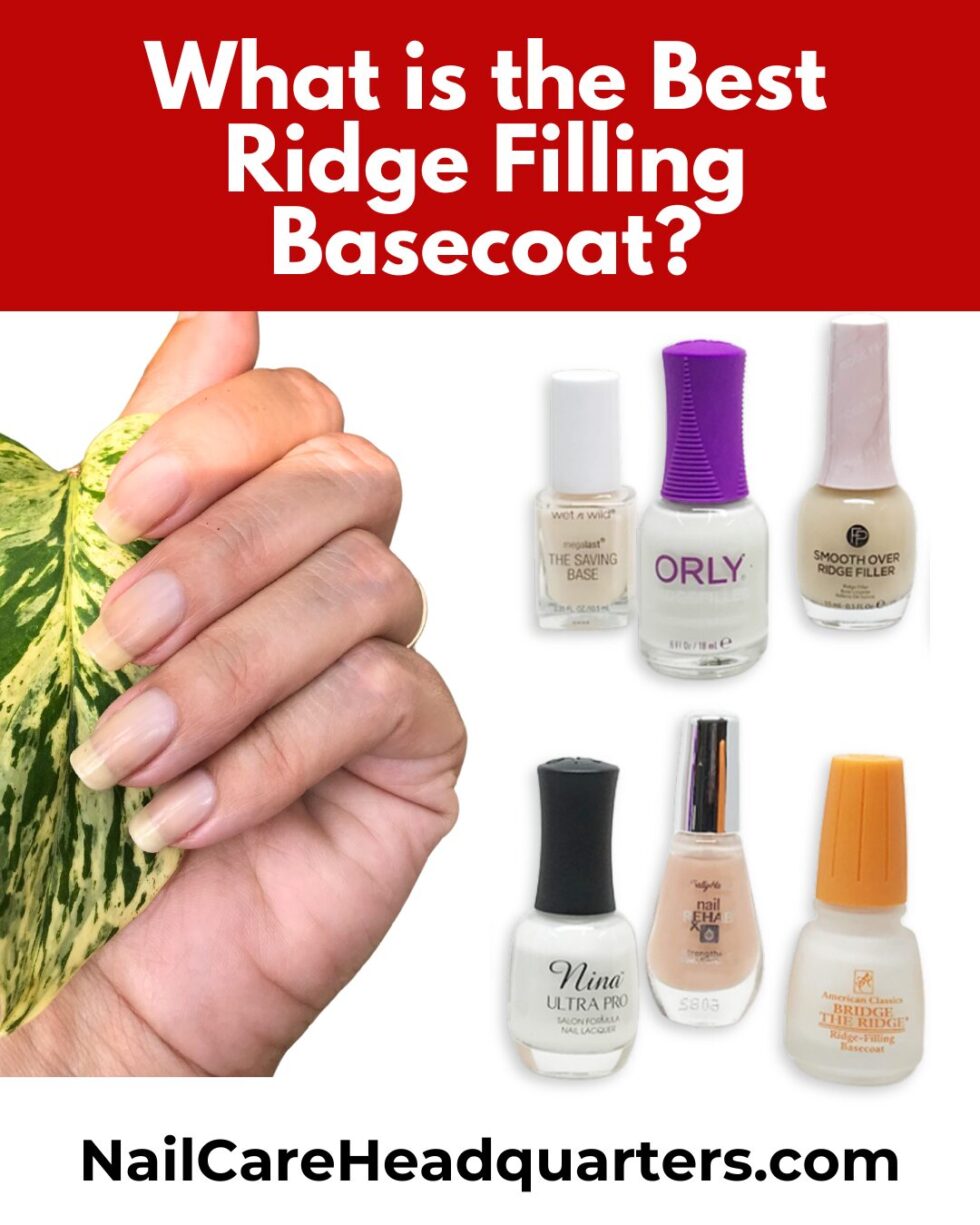 Best Ridge Filler – The Basecoat Challenge | Nail Care Headquarters